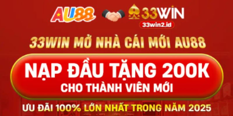 Các chương trình khuyến mãi chỉ có tại 33win